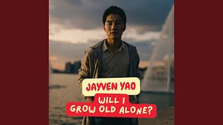 Download lagu Will I Grow Old Alone? mp3