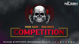 Download lagu Hign gain 🔊 Competition King 👑 Horn  Dialog mix - DJ NILESH _X_DJ KAMLESH mp3