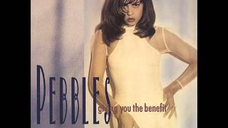 Pebbles - Giving You The Benefit (The VenRose Minute Or Two Chorus Mix)