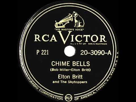 1947 version: Elton Britt - Chime Bells