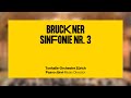 Bruckner: Sinfonie Nr. 3 · Paavo Järvi & Tonhalle-Orchester Zürich