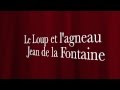 [Poesie] Le Loup et l agneau - Jean de la Fontaine ...