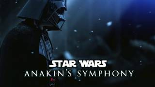 Star Wars - Anakin's Symphony