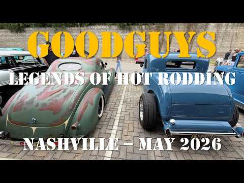 GOODGUYS - Legends of Hot Rodding - Pre-1965 Hot Rods in Nashville, TN - Classic Cars & Trucks