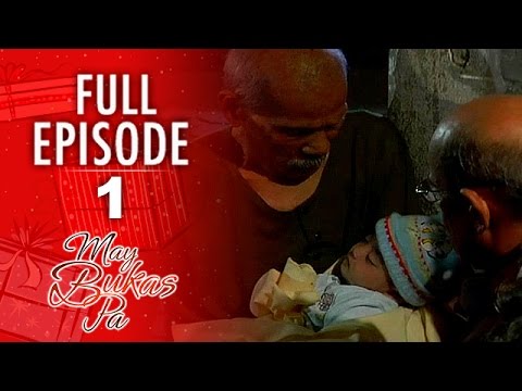 May Bukas Pa - Episode 1