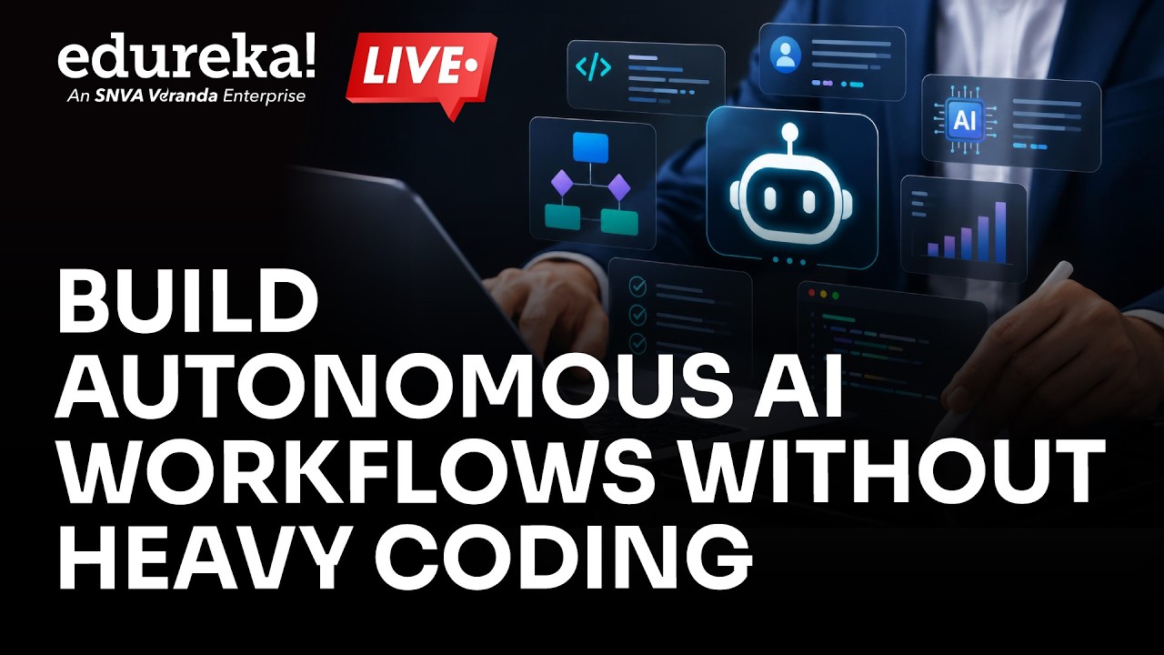 Build Autonomous AI Workflows Without Heavy Coding | No-Code & Low-Code AI Automation | Edureka