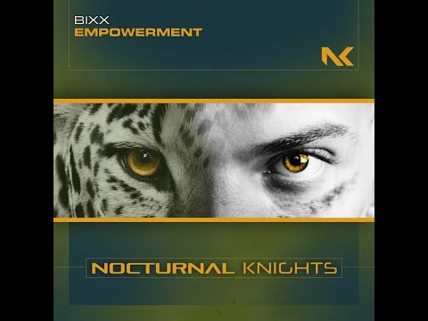 Bixx - Empowerment (Extended Mix) Uplifting Trance 2021