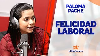 Paloma pache – La Felicidad Laboral