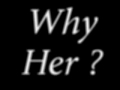 Monica-Why Her
