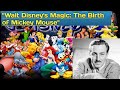 Walt Disney Mickey The Magic Behind The Mouse