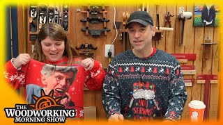 The Woodworking Morning Show for Dec 20th, 2024