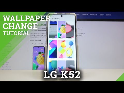 How to Change Wallpaper on LG K52 – Set Up Wallpaper