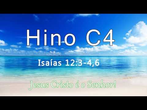 Hino C4 - Isaías 12:3,4,6