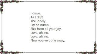 Cellophane - I Crave You Gone Lyrics