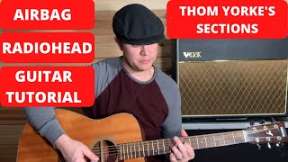 How to play AIRBAG by Radiohead From Ok Computer- THOM YORKE'S GUITAR TUTORIAL