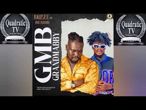 Barsee Mocopala Kilodo - Grandma BBY feat. Michano (Official Audio) New Liberian Song