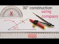 Constructing An Angle Of 30 Degree How To Construct 30 Degrees