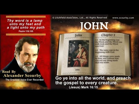 43 | Book of John | Read by Alexander Scourby | AUDIO & TEXT | FREE on YouTube | GOD IS LOVE!
