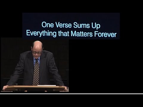 FTGC-05b THE GREATEST VERSE IN THE BIBLE--ONE VERSE SUMS UP ALL THAT MATTERS FOREVER