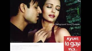 Download lagu Kyun! Ho Gaya Na (2004) | BGM Background Score | Shankar Ehsan Loy mp3 Download lagu Kyun! Ho Gaya Na (2004) | BGM Background Score | Shankar Ehsan Loy mp3