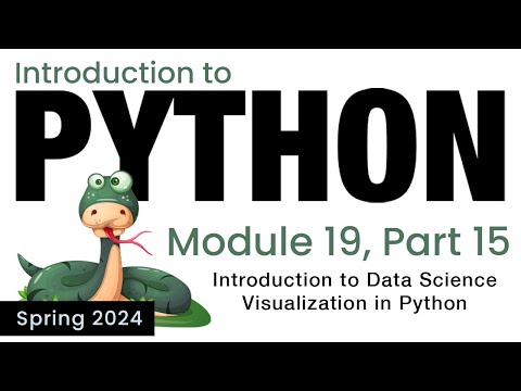 Python Module 19 Introduction To Data Science Visualization In Python Spring 2024