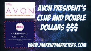 Avon President's Club and Double Dollars