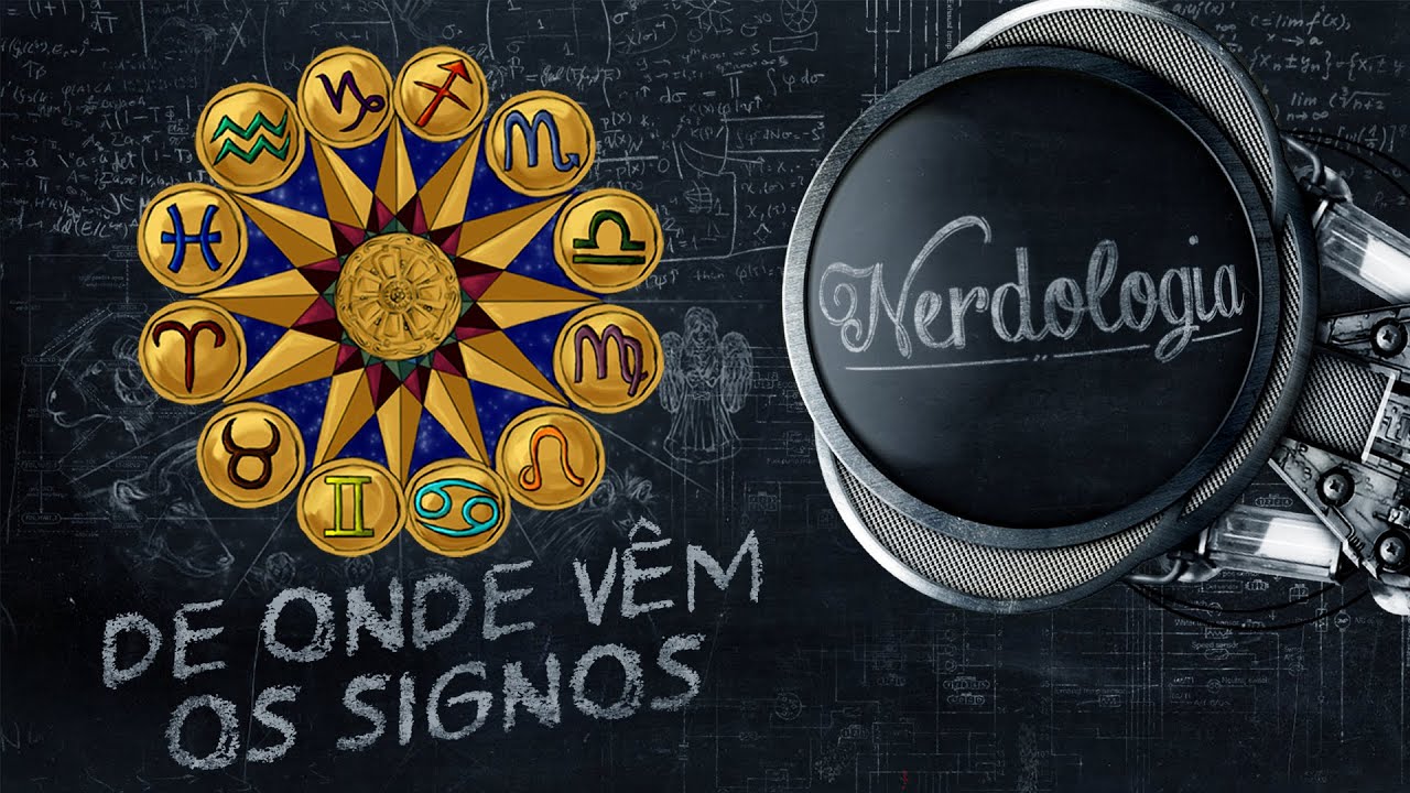 De onde vêm os signos | Nerdologia