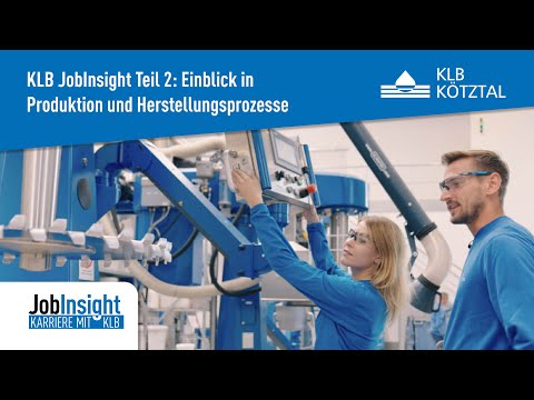 JobInsight #Teil2: Einblick in Produktion und Herstellungsprozesse – Karriere mit KLB Kötztal