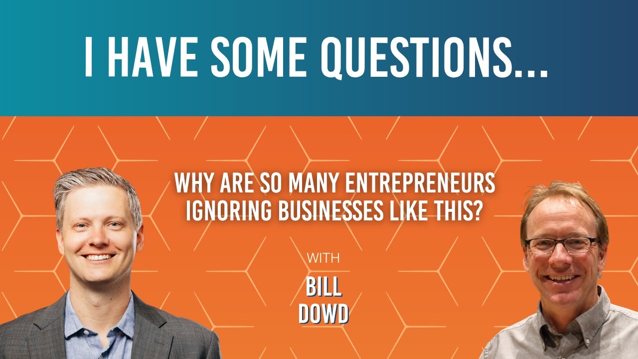 181: "The Best Businesses Solve Recurring Problems" (reflections on Bill Dowd)
