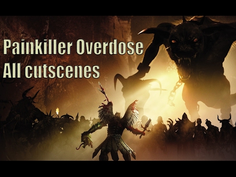 Painkiller: Overdose - All cutscenes [HD]