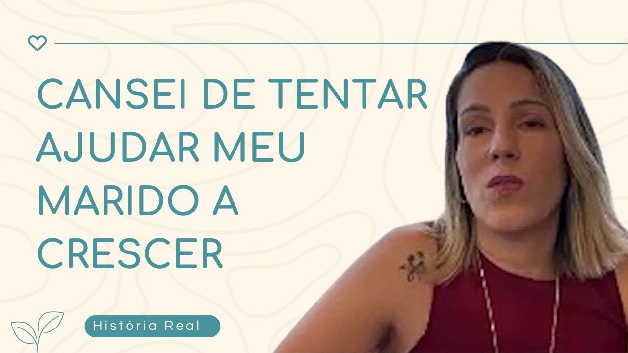 Cansei de tentar ajudar meu marido a crescer