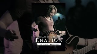 Jonathan Jackson + Enation: Live from Nashville