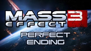 Mass Effect 3 - Perfect Ending