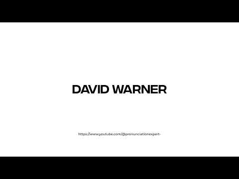 How to pronounce David Warner