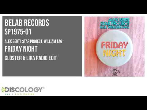 Alex Berti, Star Project - Friday Night [ Gloster & Lira Radio Edit ] SP1975