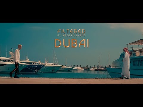 FILTERED ft. Eroes & Vheno - DUBAI (Official Video)