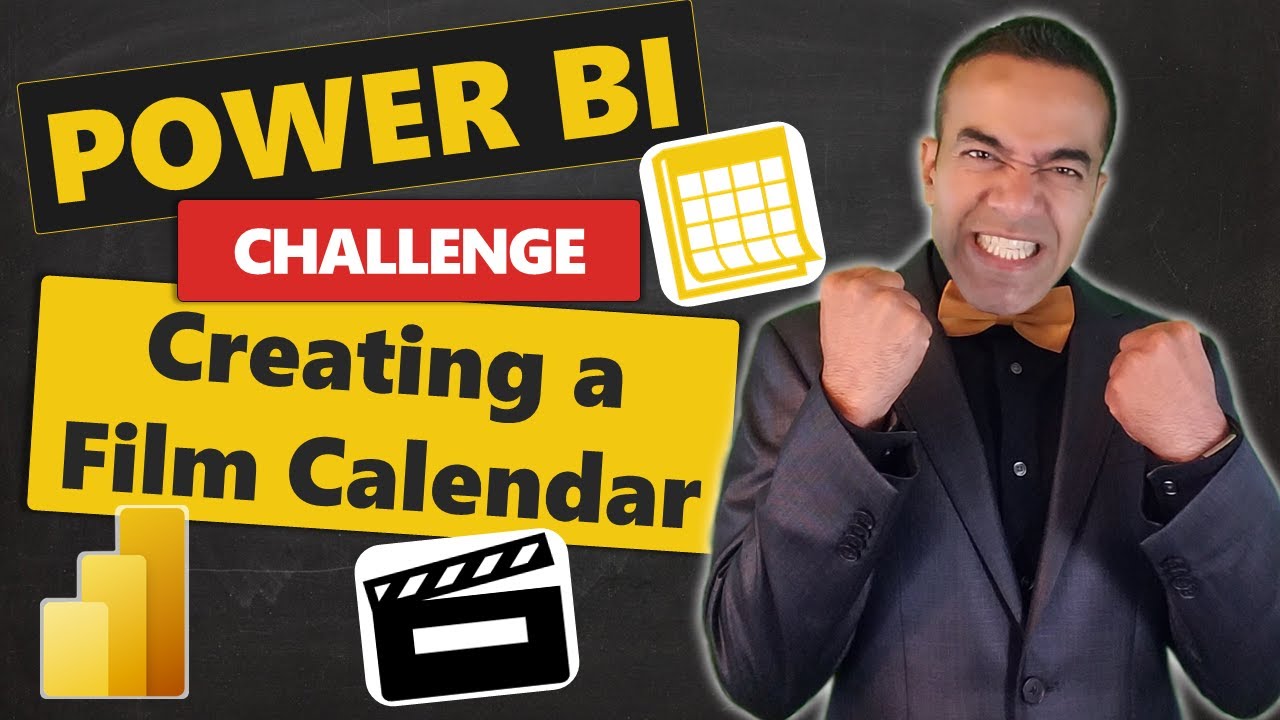 Power BI Calendar Table Challenge: Creating a Film Calendar