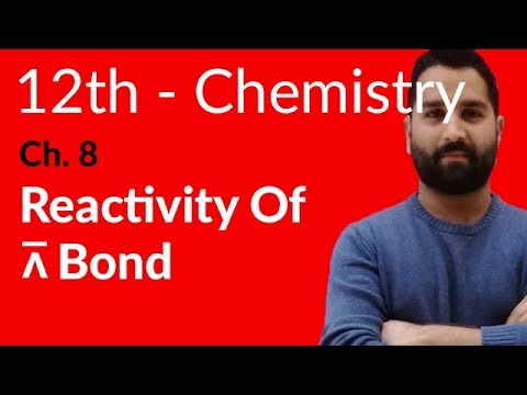 Fsc Chemistry book 2, Ch 8 - Reactivity of A Bond - 12th Class Chemistry