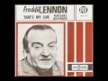 Freddie Lennon - That's My Life