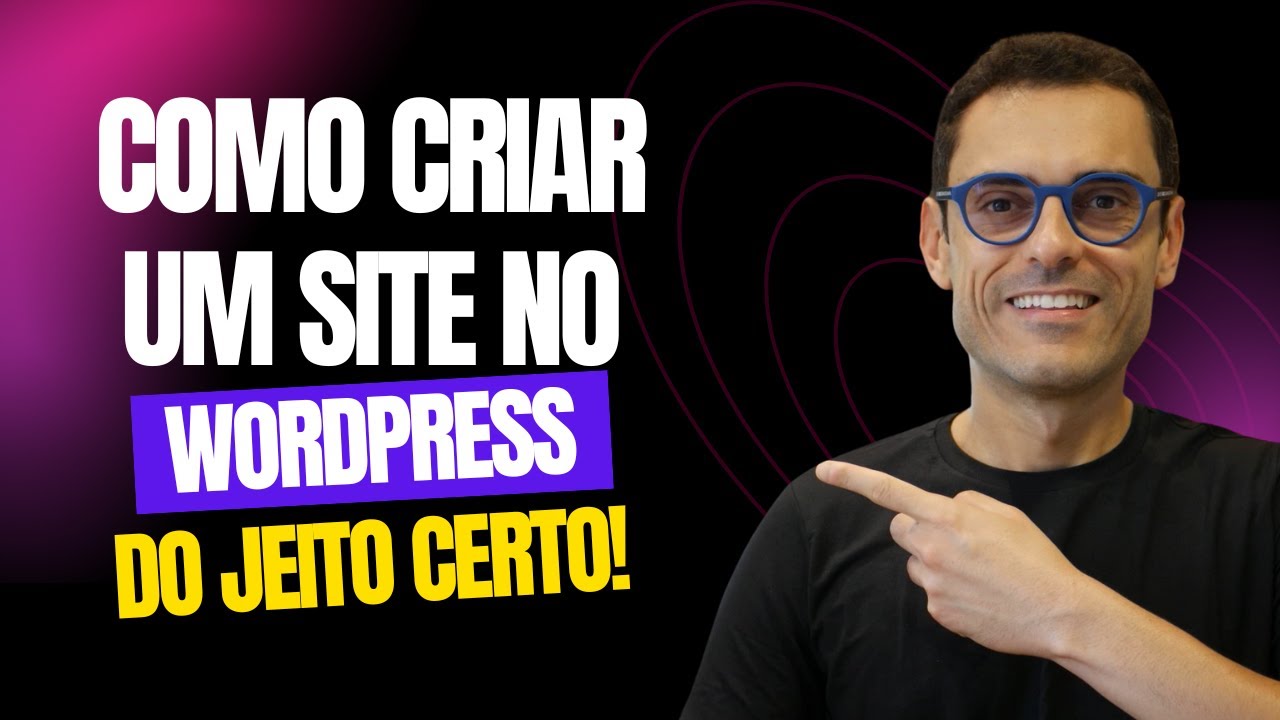 [Curso Grátis] Como criar um site WordPress (curso grátis de WordPress para leigos)