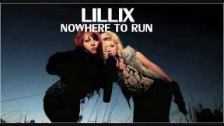 Lillix &#39;&#39;Nowhere to Run&#39;&#39; (+ Lyrics)