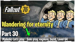 FALLOUT 76 - Exploring, questing, chilling Play through 1 Part 30