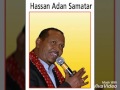 Hassan Adan Samatar Heestii Laanyahay Miraha Ladan