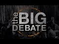 The Big Debate 17 March 2019