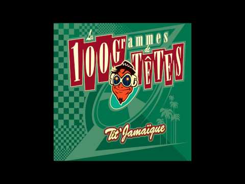 100 grammes de tetes - Tite jamaique