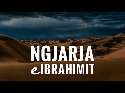 NGJARJA E IBRAHIMIT (alejhi selam) ᴴᴰ