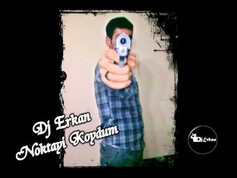Dj Erkan - Noktayı Koydum (2010)