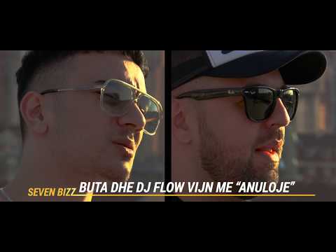 SEVENBIZZ | Buta dhe DJ Flow vijnë me “Anuloje” | T7