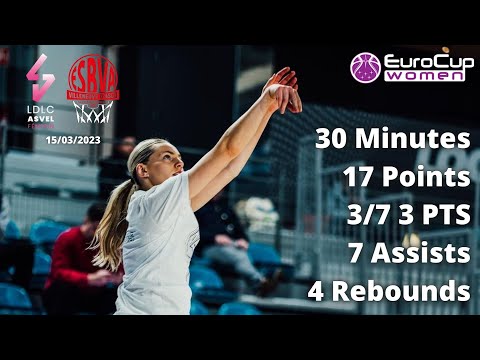 Marine Johannes 17 Points vs ESBVA - Eurocup 2022-23 Semi-Finals