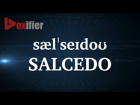 How to Pronunce Salcedo in English - Voxifier.com
